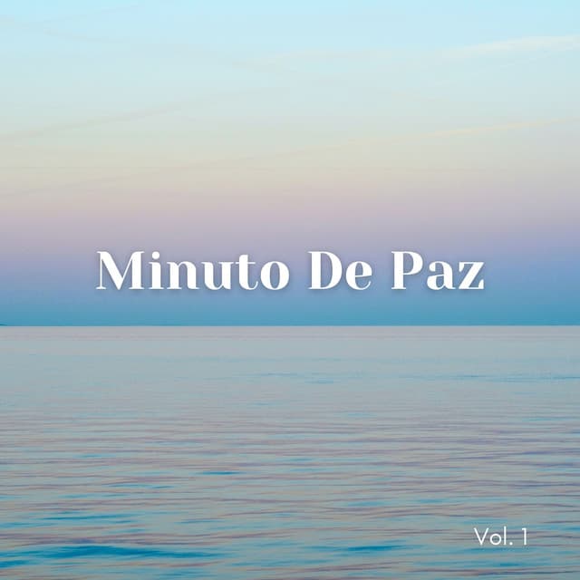 Lofi: Minuto De Paz Vol. 1 - Lofi Relájate