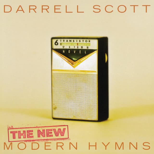 The New Modern Hymns - Darrell Scott