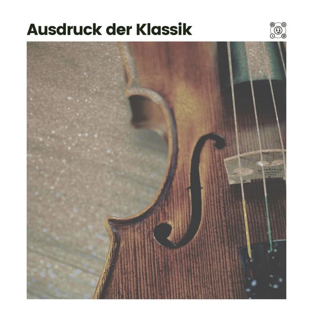 Ausdruck der Klassik - Klassische Musik