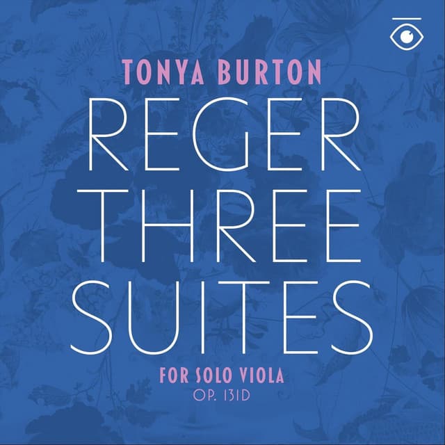 Reger: Suites for Solo Viola, Op. 131d - Max Reger