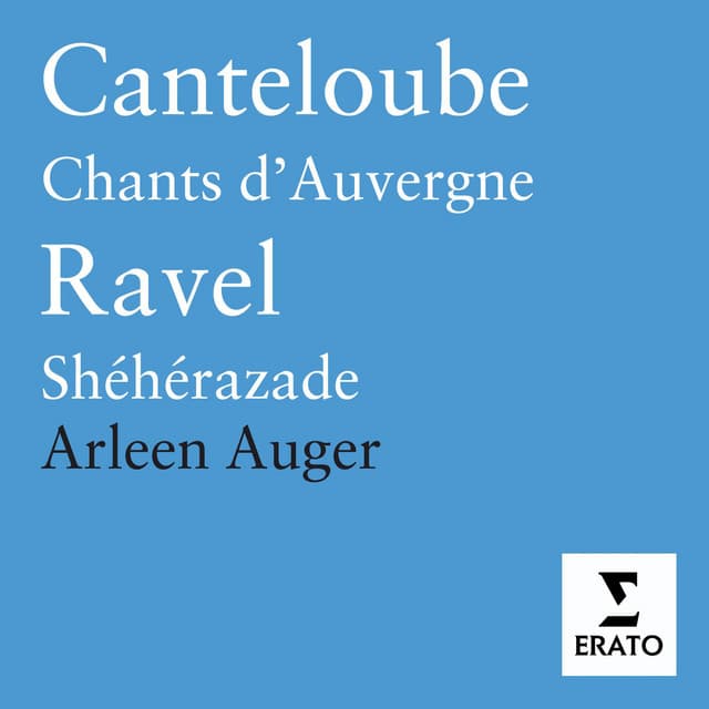 Music by Canteloube & Ravel - Arleen Auger