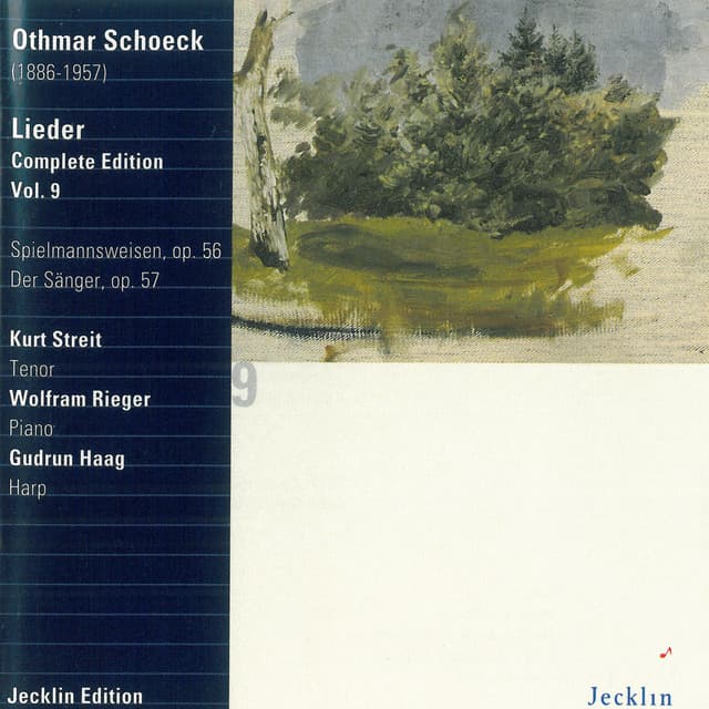 Othmar Schoeck: Lieder - Complete Edition, Vol. 9 - Othmar Schoeck