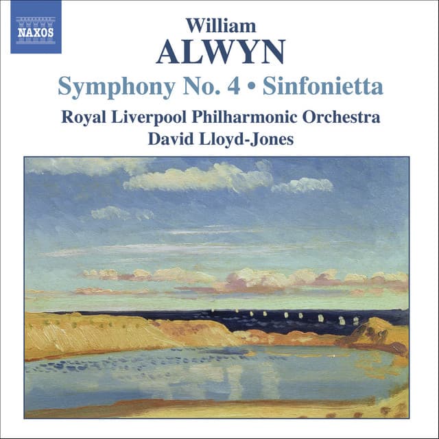 Alwyn: Symphony No. 4 / Sinfonietta - William Alwyn
