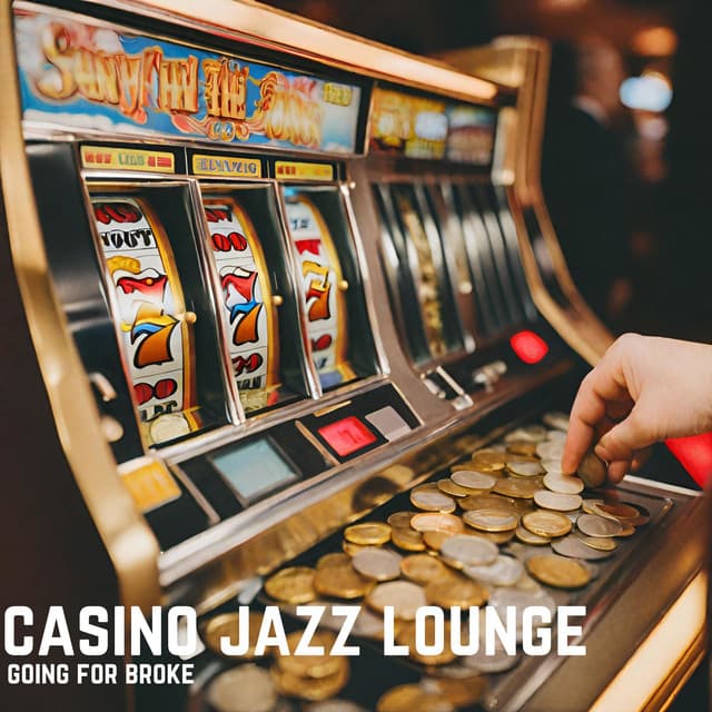 Going for Broke - Casino Jazz Lounge