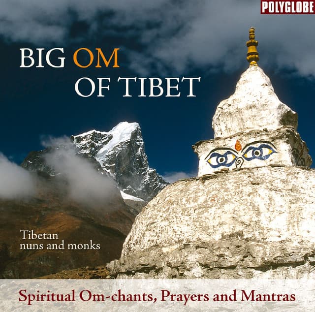 Big Om of Tibet - Tibetan Monks
