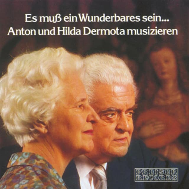 Es muß ein Wunderbares sein - Anton Dermota