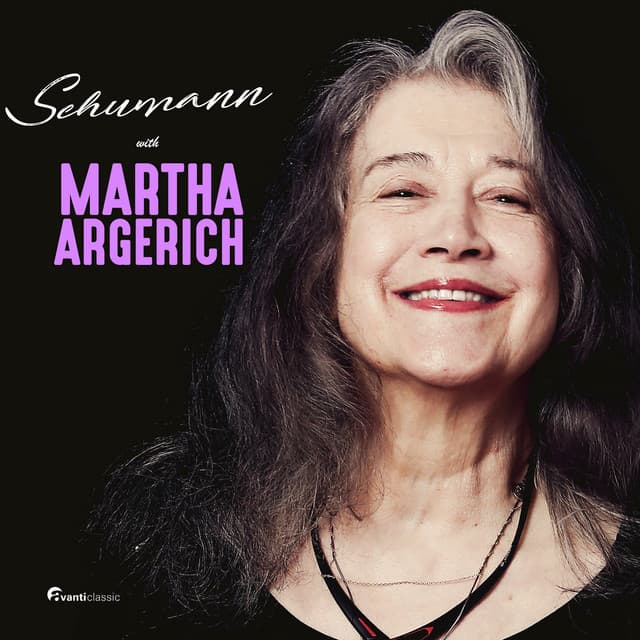 Schumann with Martha Argerich - Robert Schumann