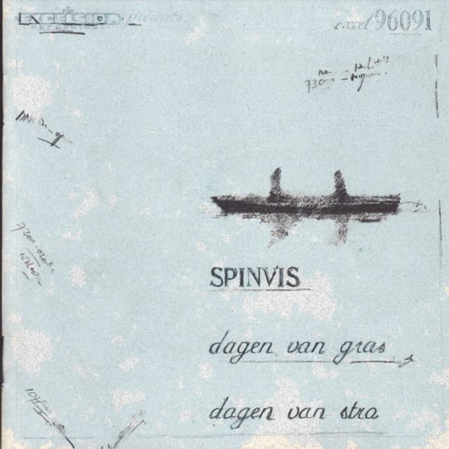 Dagen Van Gras, Dagen Van Stro - Spinvis