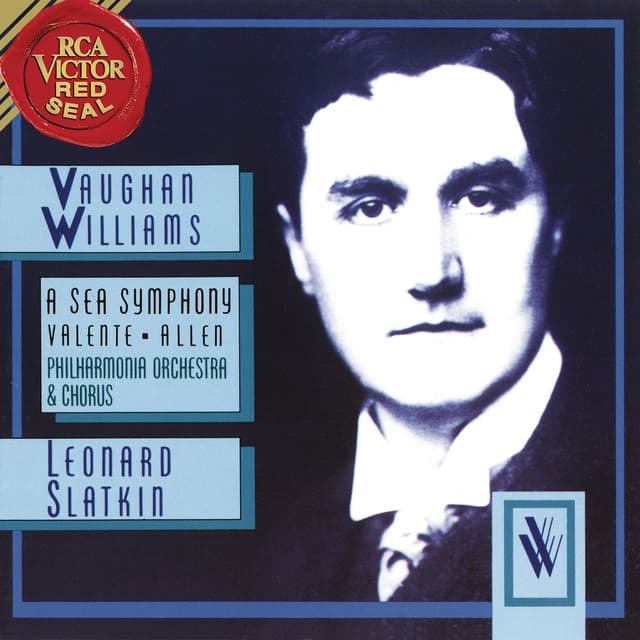 Vaughan Williams: A Sea Symphony - Ralph Vaughan Williams