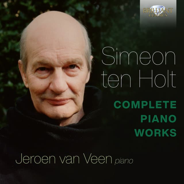 Simeon ten Holt: Complete Piano Works - Simeon ten Holt