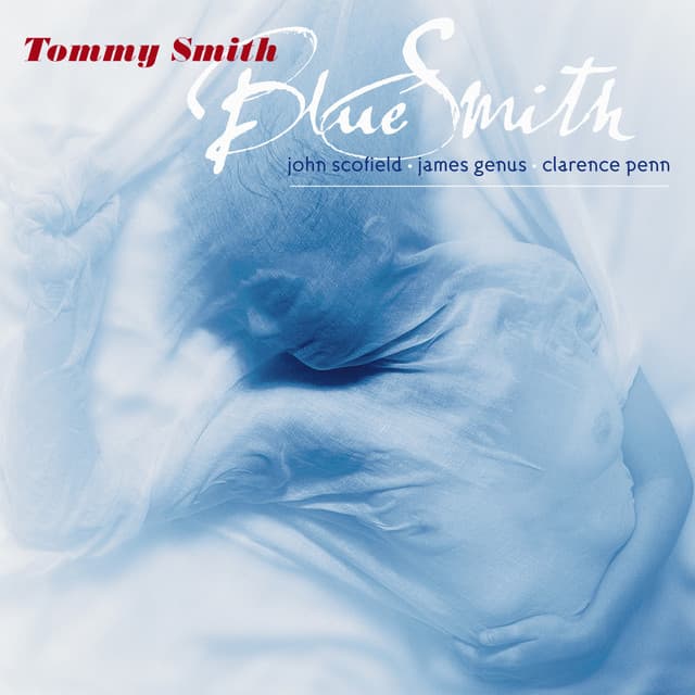 Blue Smith - Tommy Smith