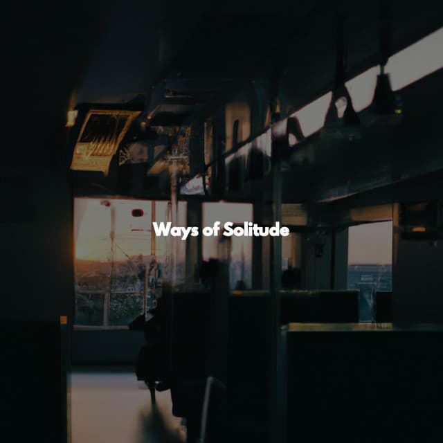 Ways of Solitude - Relaxing Jazz