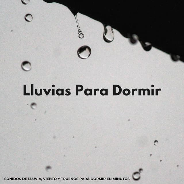 Lluvias Para Dormir: Sonidos De Lluvia, Viento Y Truenos Para Dormir En Minutos - Sueño Profundo Lluvia y Truenos