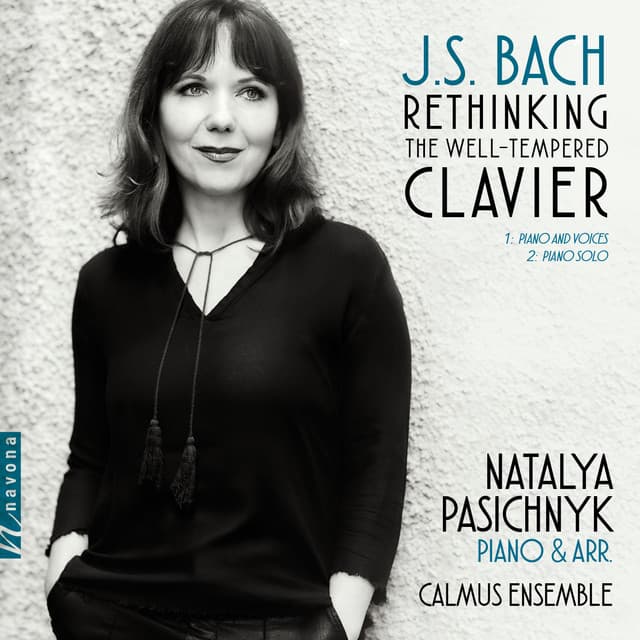 Rethinking the Well-Tempered Clavier - Natalya Pasichnyk