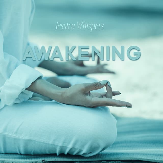 Awakening: Recharge Your Inner Battery, Active Relax - Jessica Whispers