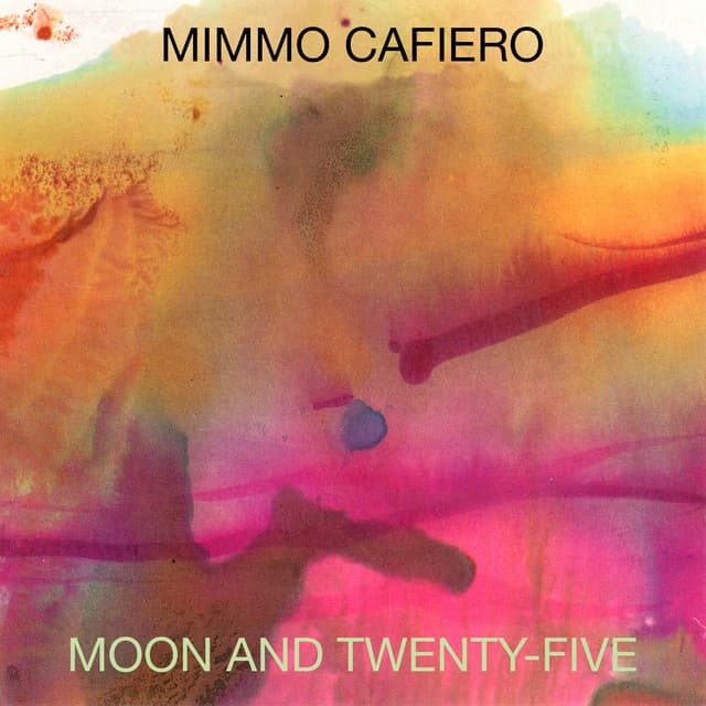 Moon and Twenty-Five - Mimmo Cafiero