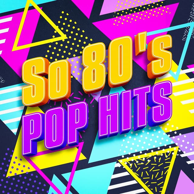 So 80's Pop Hits - Super Party 80