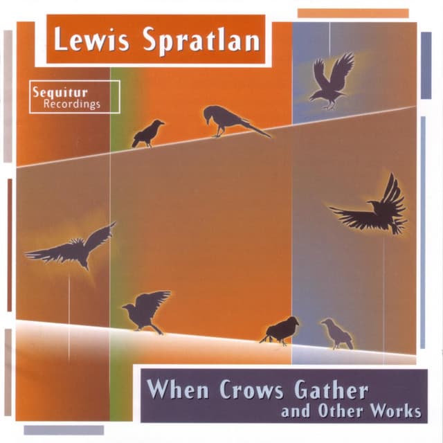 When Crows Gather - Lewis Spratlan