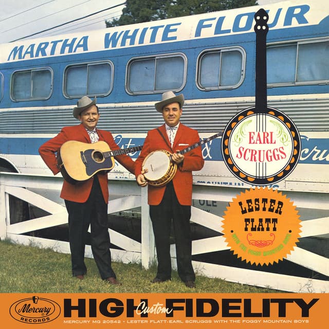 Lester Flatt & Earl Scruggs With The Foggy Mountain Boys - Lester Flatt
