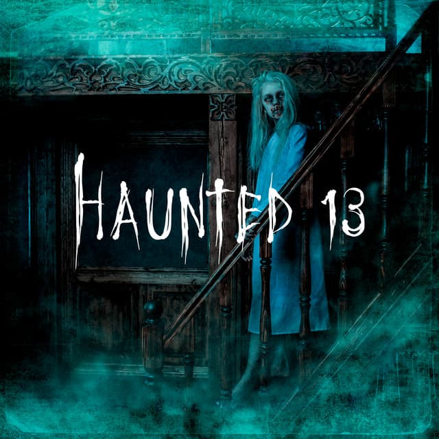 Haunted 13: Creepy Halloween Sounds, Scary Child’s Voice, Abandoned Orphanage - Spooky Halloween Sounds