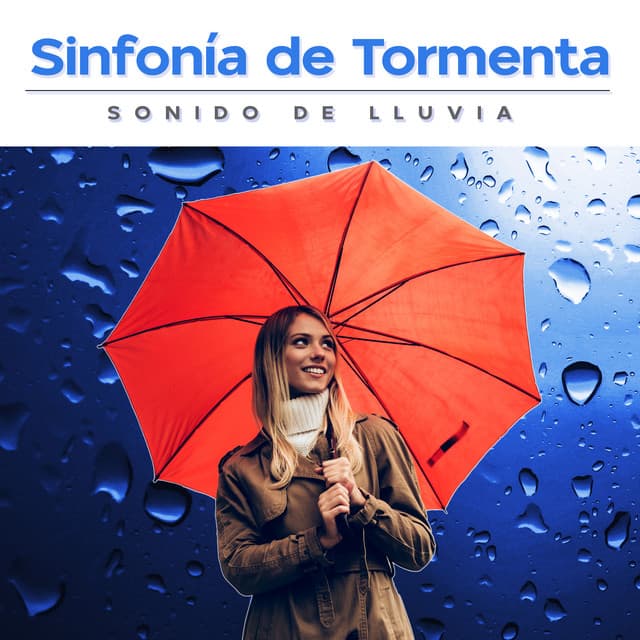 Sinfonía de Tormenta - Sonido de lluvia