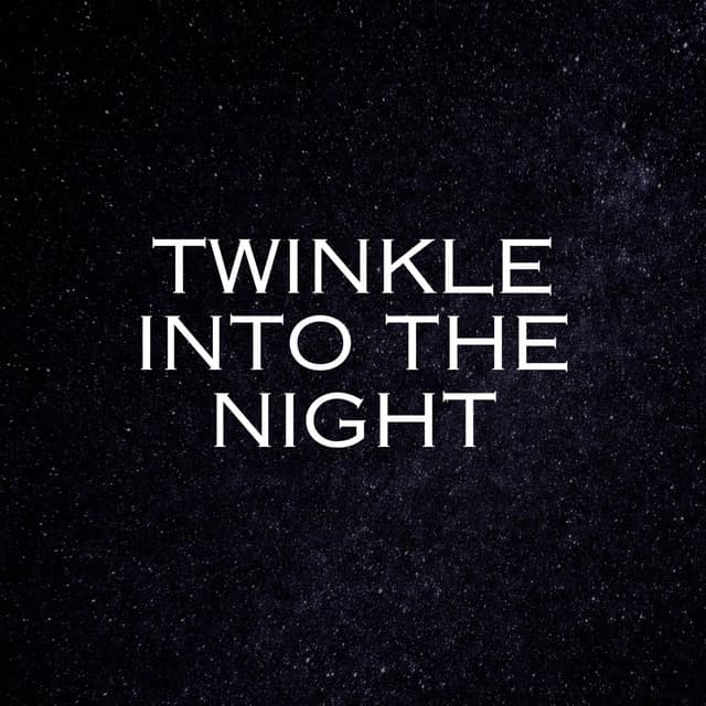 Twinkle Into The Night - Baby Mozart