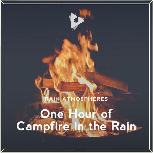 1 Hour of Campfire in the Rain - Rain Sounds ASMR