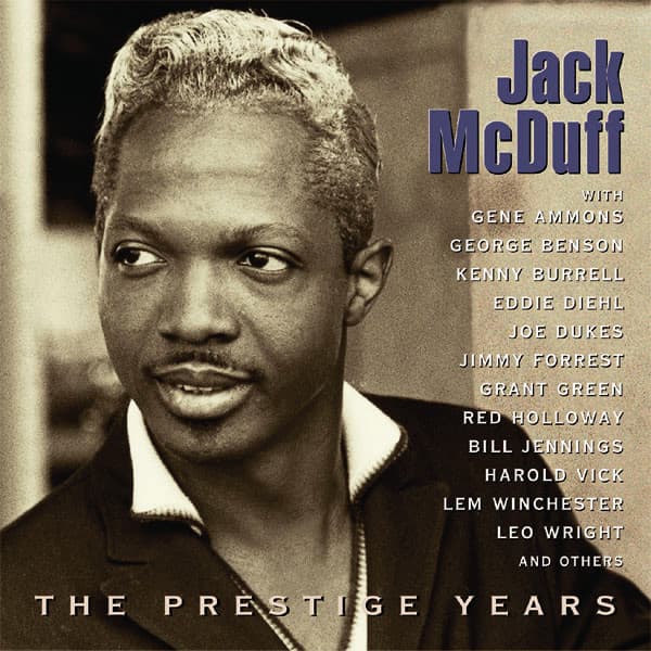 The Prestige Years - Jack McDuff
