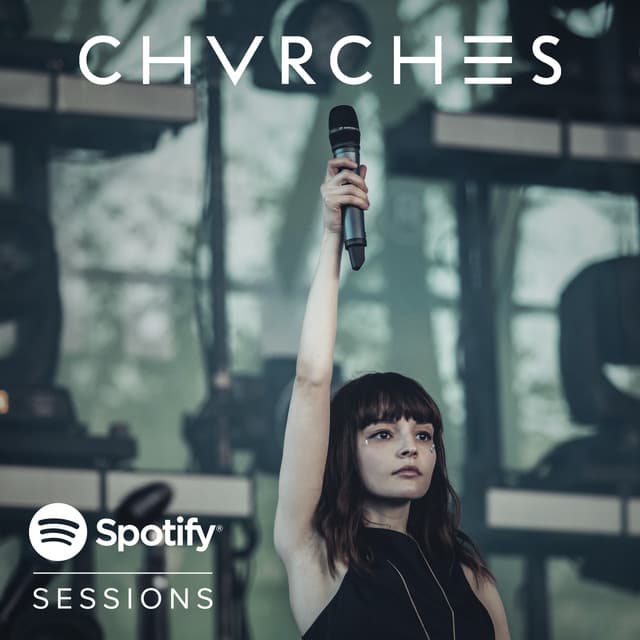 Spotify Sessions - CHVRCHES