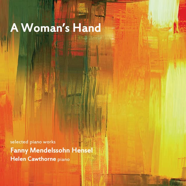 A Woman's Hand - Fanny Mendelssohn