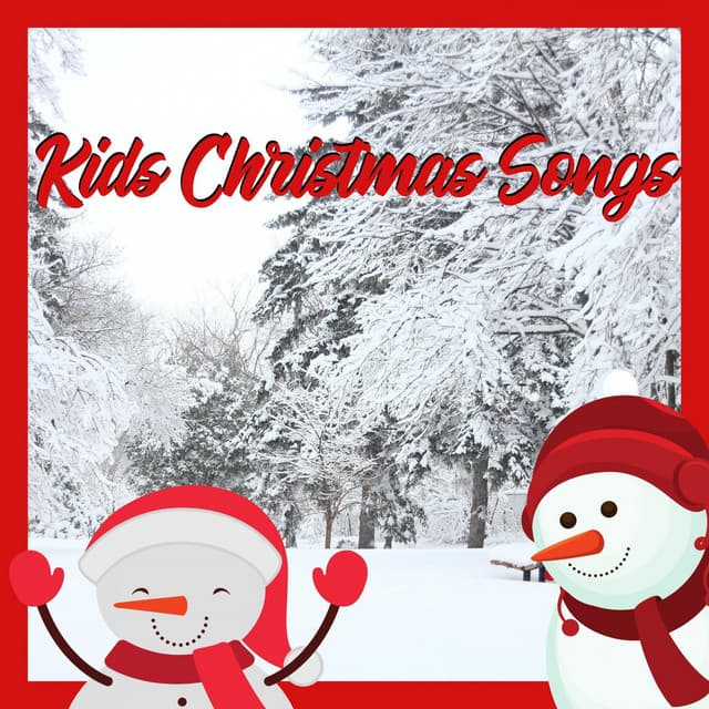 Kids Christmas Songs - Kids Christmas Favorites