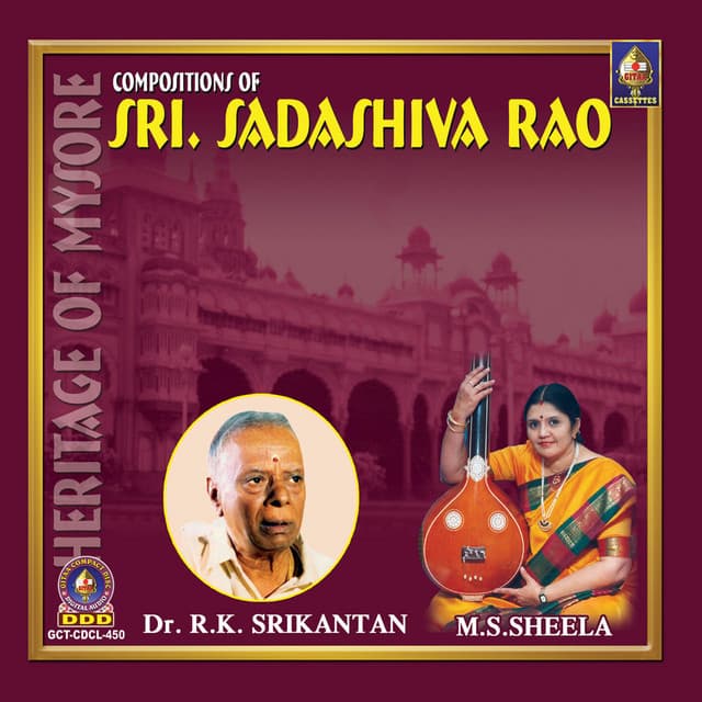 Heritage Of Mysore Compositions Of Sri Sadashiva Rao - Mysore Sadashiva Rao
