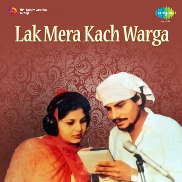 Lak Mera Kach Warga - Amar Singh Chamkila