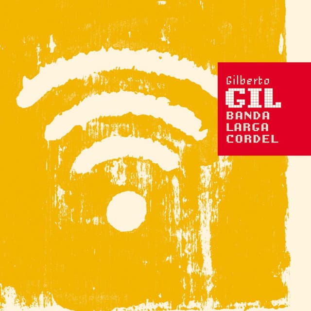 Banda larga cordel - Gilberto Gil