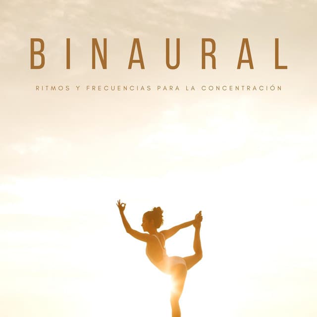 Binaural: Ritmos y Frecuencias Para La Concentración - Estudiar música para concentrarse