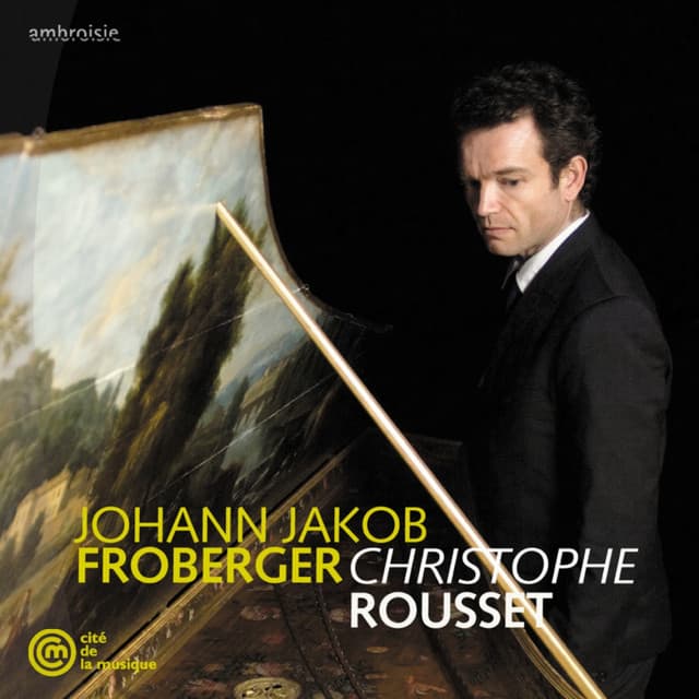 Froberger: Keyboard Suites - Johann Jakob Froberger
