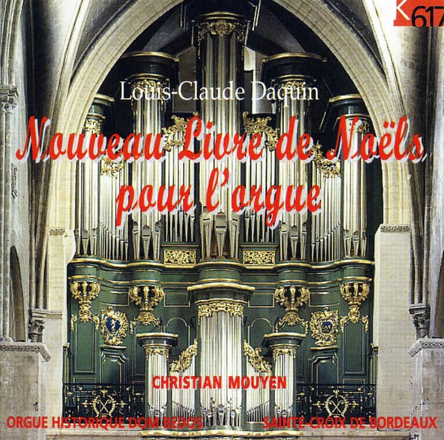 Daquin: Nouveau livre de Noëls, Op. 2 - Louis-Claude Daquin