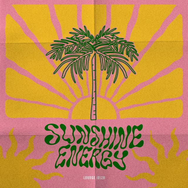 Sunshine Energy - Lounge Ibiza