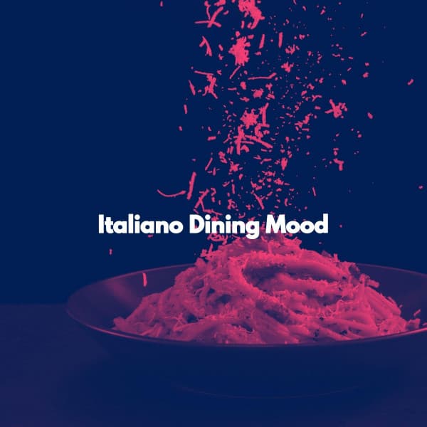 Italiano Dining Mood - Jazz for Working Playlist