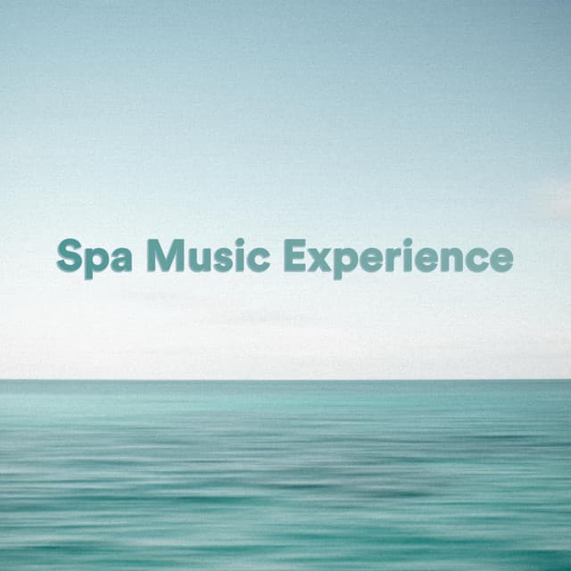Spa Music Experience - Spa Music Hour