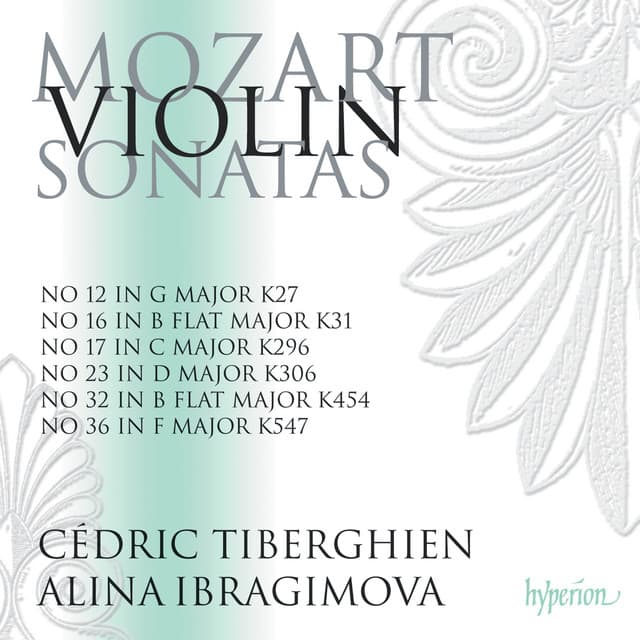 Mozart: Violin Sonatas Nos. 17, 23, 32, 36  etc. - Wolfgang Amadeus Mozart
