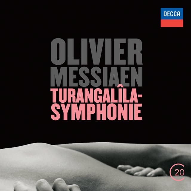 Olivier Messiaen: Turangalîla-Symphonie - Olivier Messiaen
