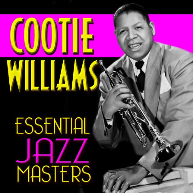 Essential Jazz Masters - Cootie Williams