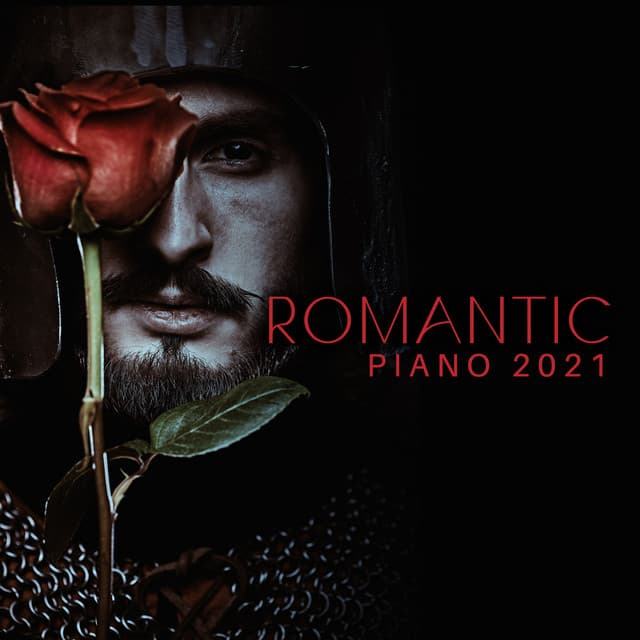 Romantic Piano 2021: Instrumental Jazz Music for Special Evenings for Lovers - Amazing Jazz Piano Background