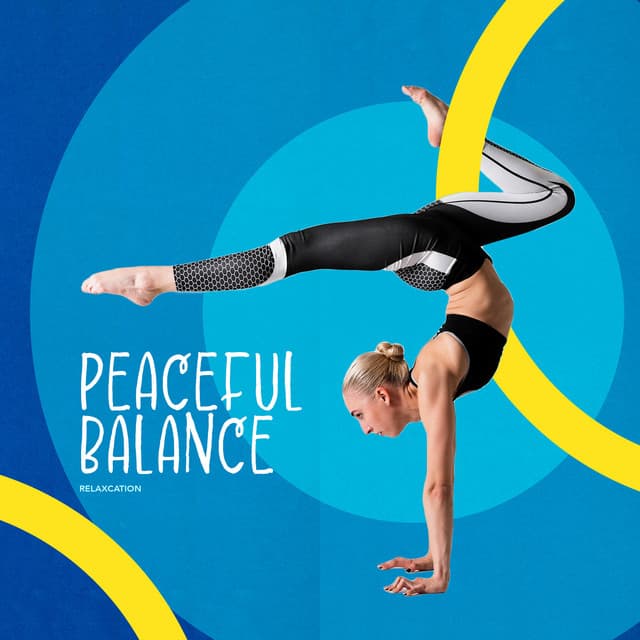 Peaceful Balance - Relaxcation