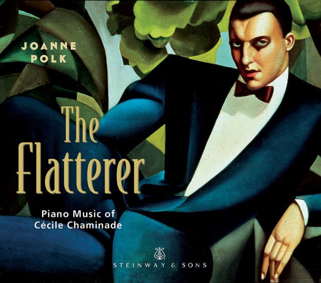Chaminade: The Flatterer - Cécile Chaminade