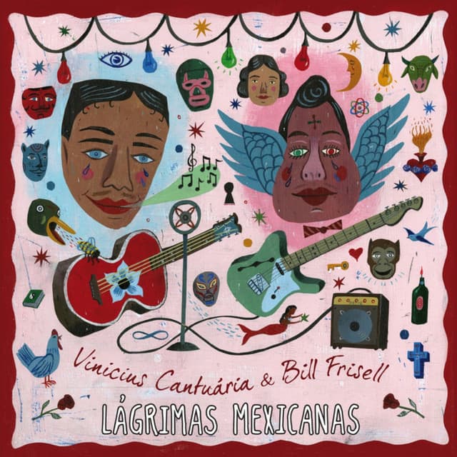 Lágrimas Mexicanas - Vinicius Cantuaria