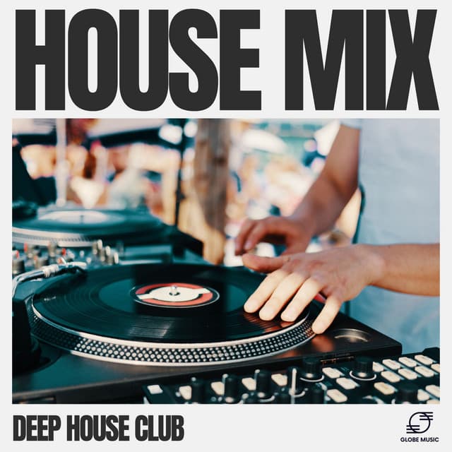 House Mix - Deep House Club