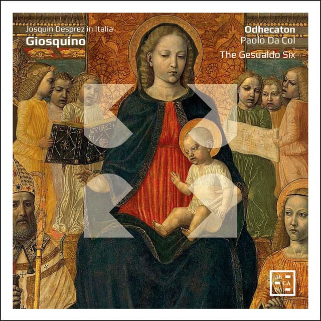 Giosquino: Josquin Desprez in Italia - Josquin des Prez