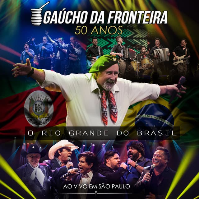 Gaúcho da Fronteira - 50 Anos - Gaúcho Da Fronteira